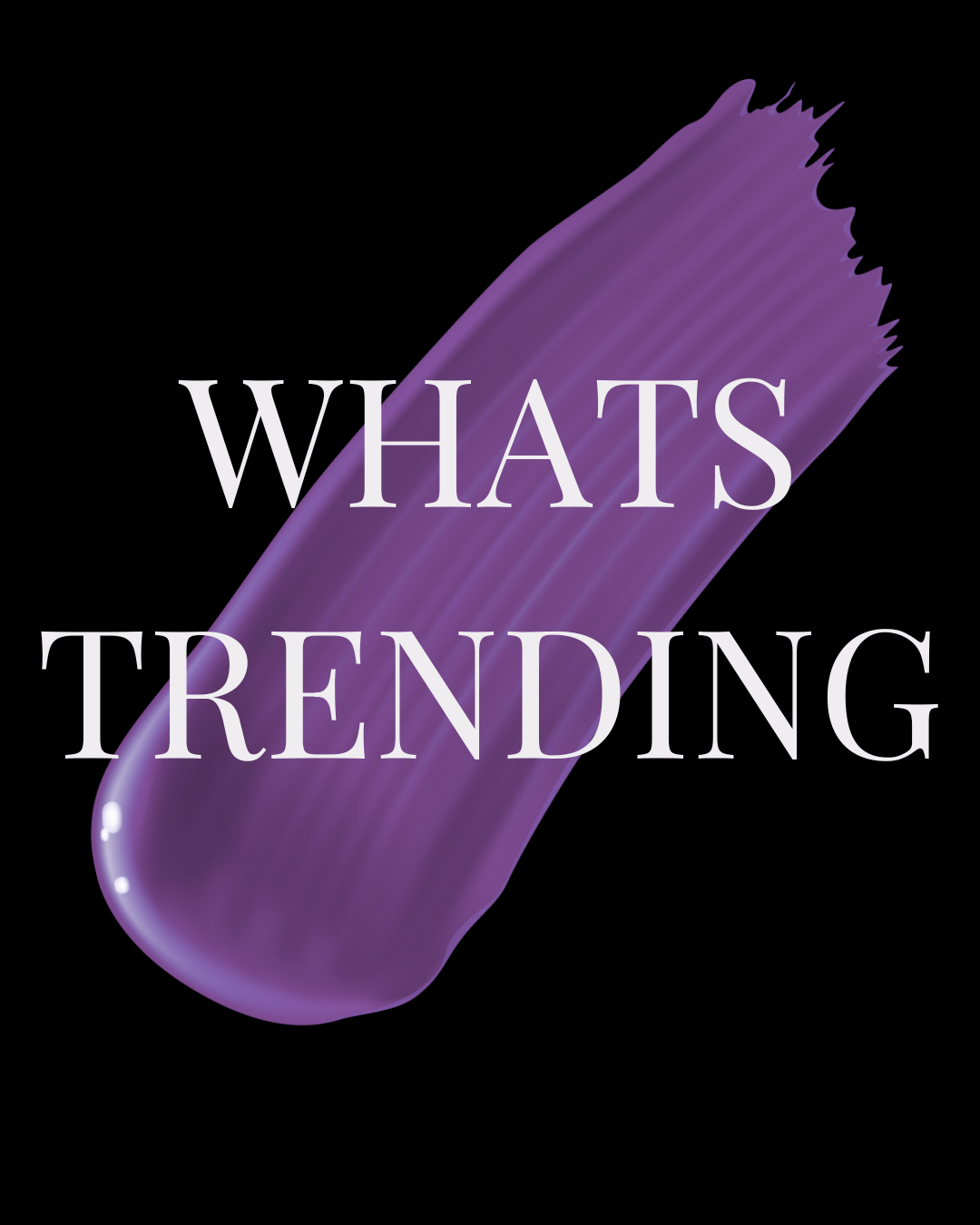 What's Trending
